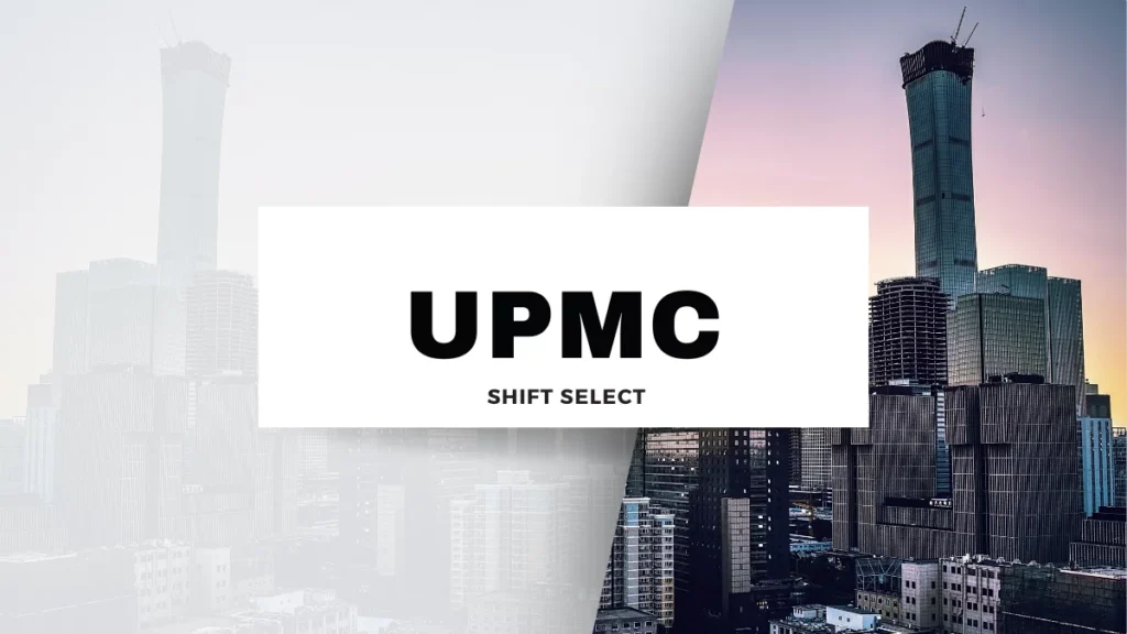 API Upmc Shift Select